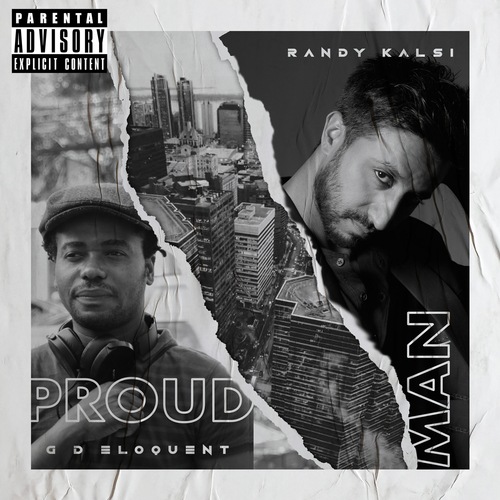 G D Eloquent, Randy Kalsi-Proud Man