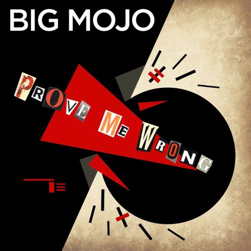 Big Mojo, Claudio Falcone, Three Hands Collective, EL BRUJO-Prove Me Wrong