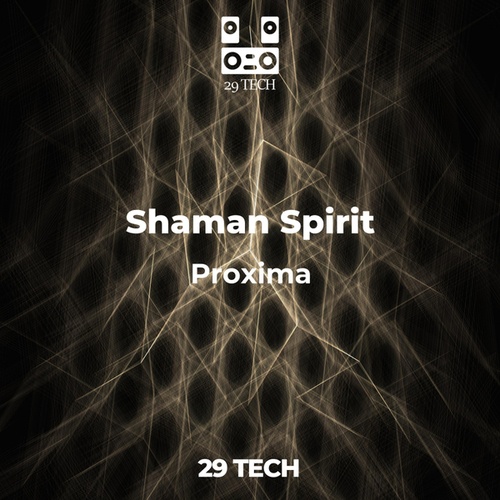 Shaman Spirit-Proxima
