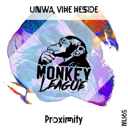 VIBE BESIDE, UNWA-Proximity