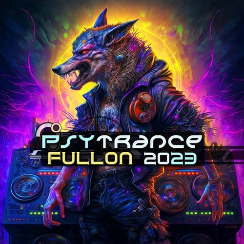 Psy Trance Fullon 2023