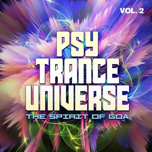 Various Artists-Psy Trance Universe, Vol. 2 - The Spirit of Goa