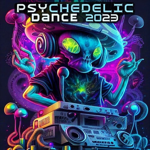 Psychedelic Dance 2023