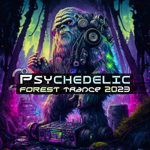 Psychedelic Forest Trance 2023