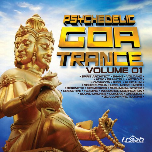 Psychedelic Goa Trance, Vol. 1