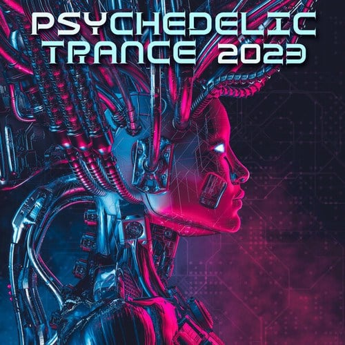 Psychedelic Trance 2023