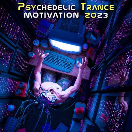 Psychedelic Trance Motivation 2023