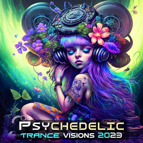 Psychedelic Trance Visions 2023