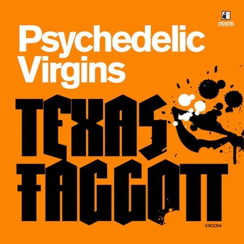 Texas Faggott-Psychedelic Virgins