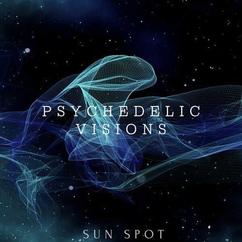 Sun Spot-Psychedelic Visions