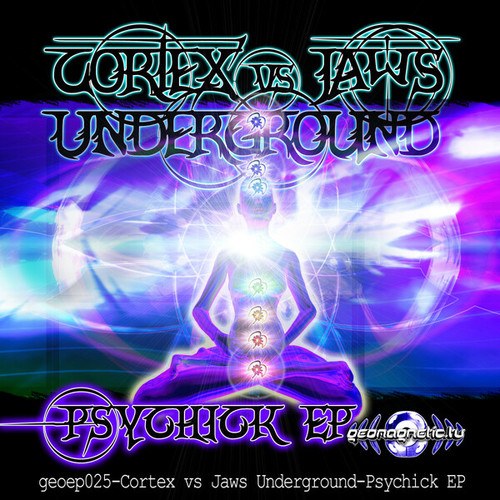 Cortex, Jaws Underground-Psychick
