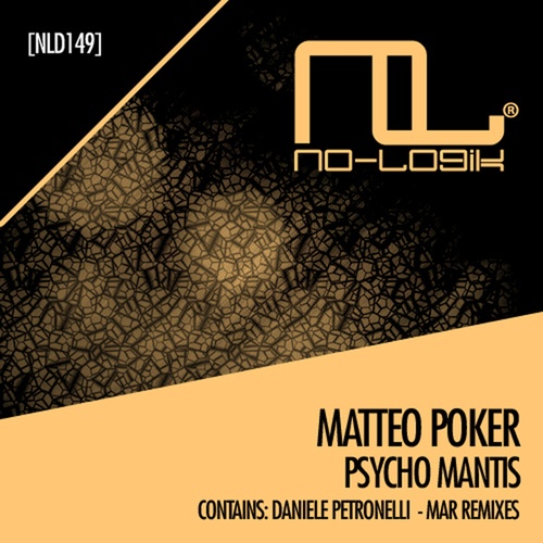 Matteo Poker, Daniele Petronelli, MaR-Psycho Mantis