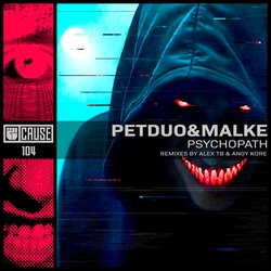 Psychopath - Petduo, Malke, Alex TB, AnGy KoRe