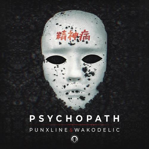Punxline & Wako-Delic-Psychopath