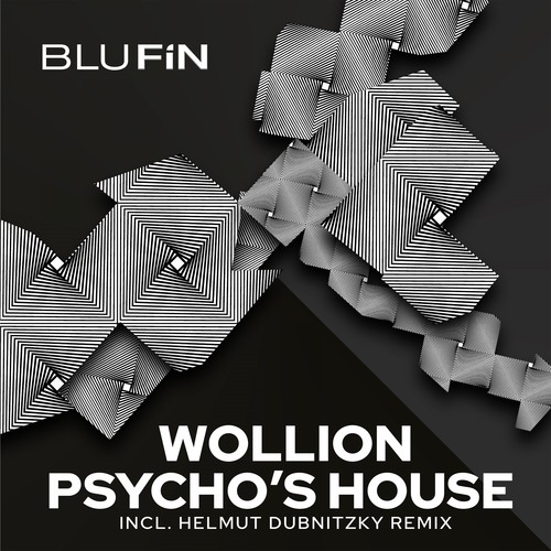 Wollion, Helmut Dubnitzky-Psychos House