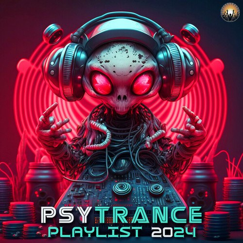 Psytrance Playlist 2024