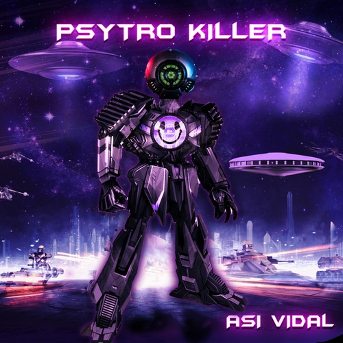Asi Vidal, Psytro Killer-Psytro Killer