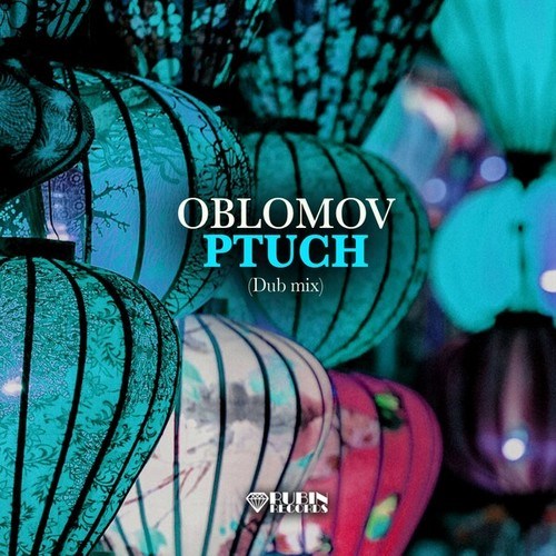 Oblomov-Ptuch (Dub Mix)