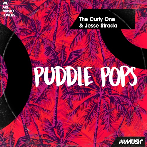 The Curly One, Jesse Strada-Puddle Pops