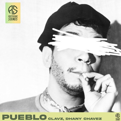 Clavz, Dhany Chávez-Pueblo