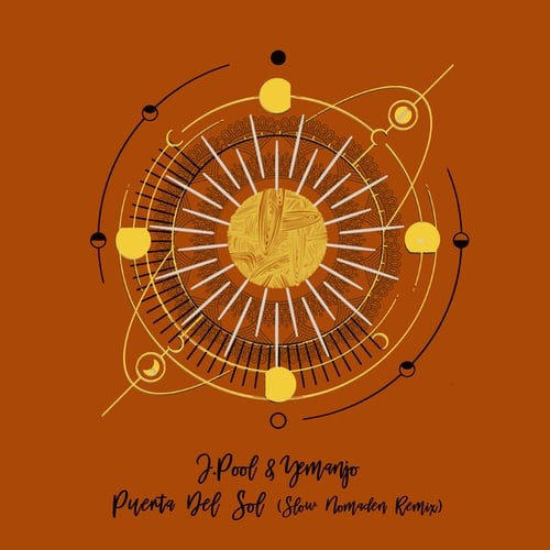 J.Pool, Yemanjo, Slow Nomaden, Mollono.Bass, Marco Tegui-Puerta del Sol (Incl. Slow Nomaden Remix)