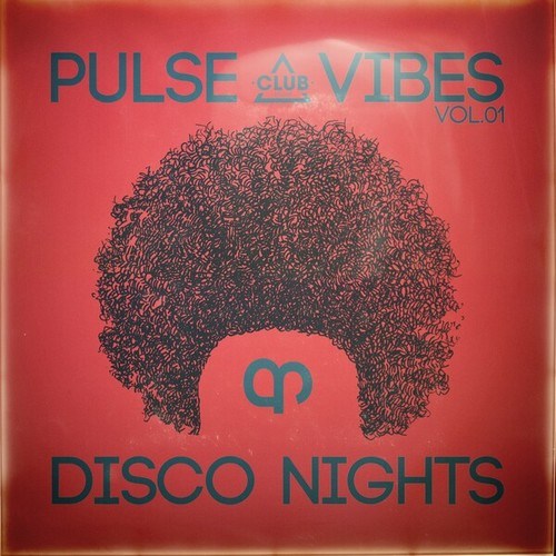 Pulse, Vibes & Disco Nights, Vol.01