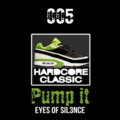 Eyes Of Sil3nce-Pump It