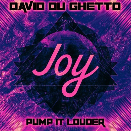 David Du Ghetto-Pump It Louder