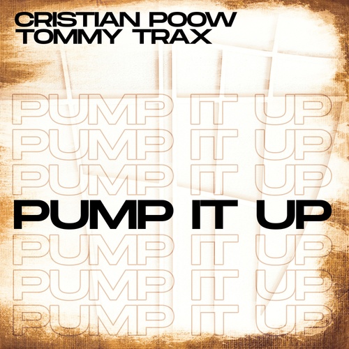 Cristian Poow , Tommy Trax-Pump It Up