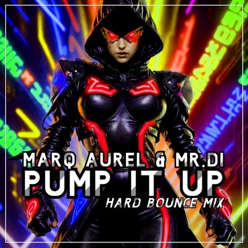 Marq Aurel, Mr. Di-Pump It Up (Hard Bounce Mix)