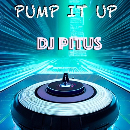 Marc Caselles (Dj Pitus)-Pump it up!