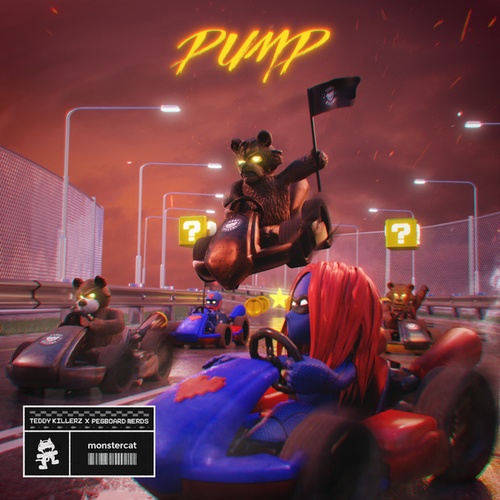 Teddy Killerz, Pegboard Nerds-Pump