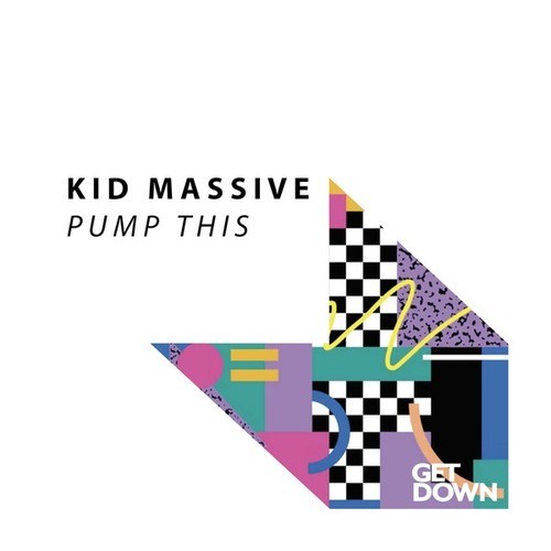 Kid Massive-Pump This