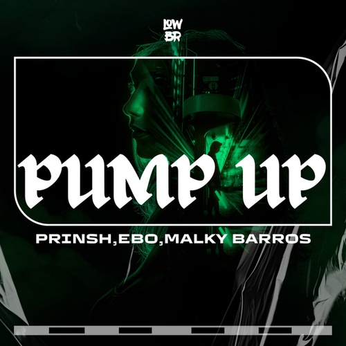 PRINSH, EBO Live, Malky Barros-Pump Up