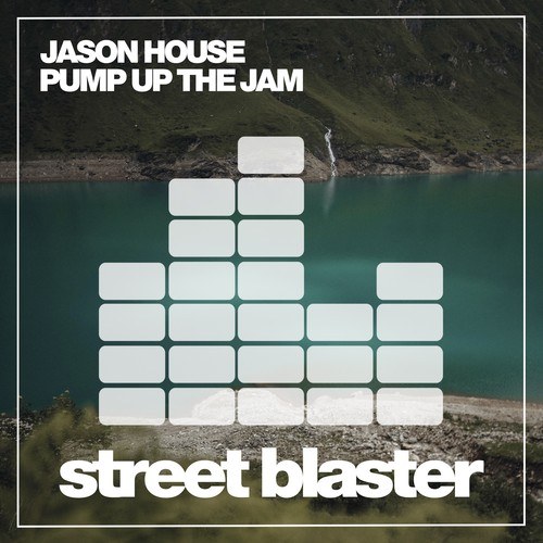 Jason House-Pump up the Jam