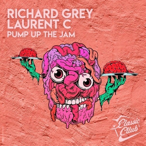 Richard Grey, Laurent C-Pump up the Jam