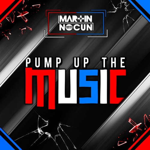 Martin Nocun-Pump up the Music