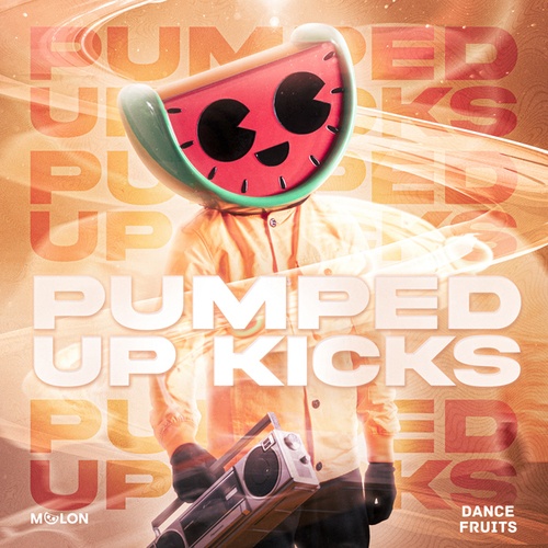 Melon-Pumped Up Kicks