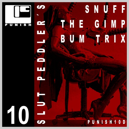 Slut Peddlers-Punish 10