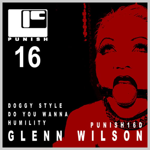 Glenn Wilson-PUNISH 16