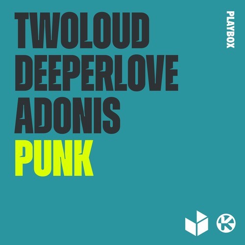 Deeperlove, Twoloud, Ronny Berna-Punk