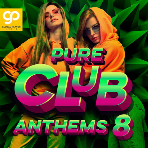Various Artists-Pure Club Anthems, Vol. 8