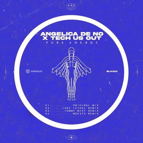 Tech Us Out, Angelica De No, Tommy Myst, Woeste, Luke Lethal-Pure Energy