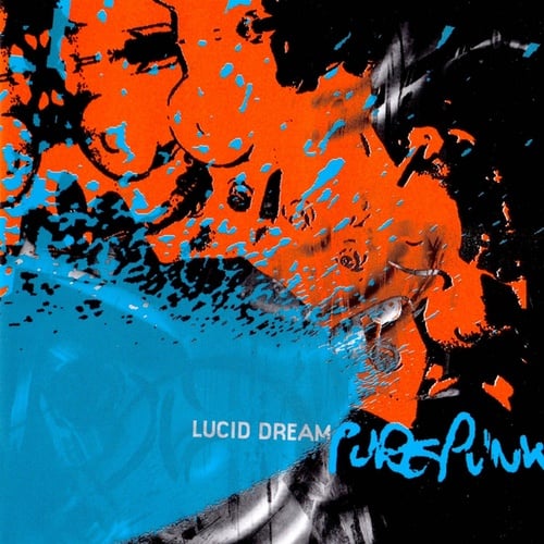 Lucid Dream, John Tejada-Pure Punk