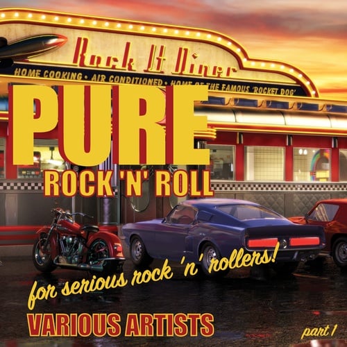 Pure Rock 'n' Roll for Serious Rock 'n' Rollers! Part 1