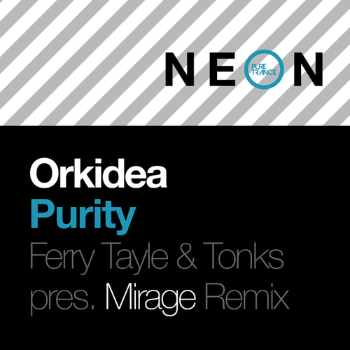 Orkidea, Mirage, Ferry Tayle, Tonks-Purity