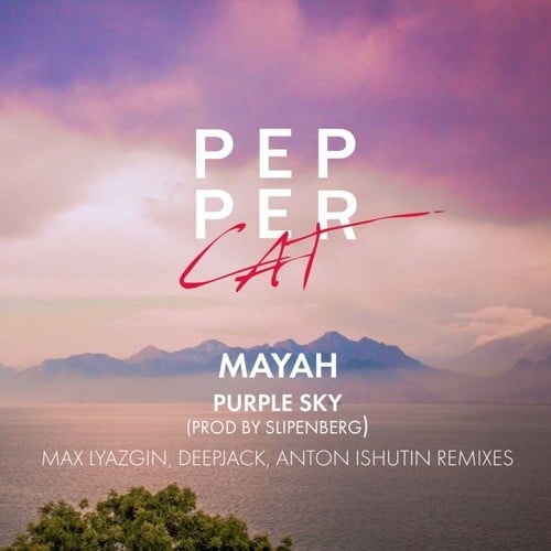 Mayah, Max Lyazgin, Anton Ishutin, Deepjack-Purple Sky