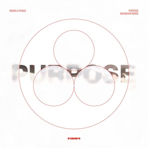 Phace, Noisia, Buunshin-Purpose