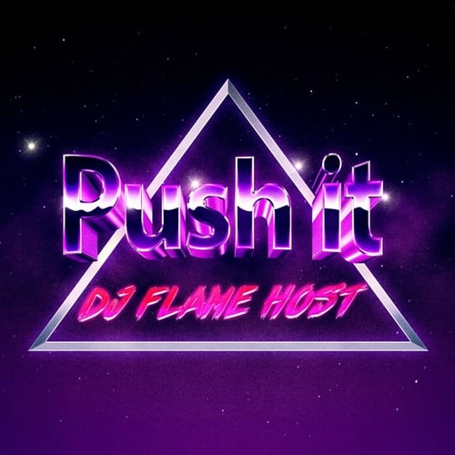 Dj Flame Host-Push It