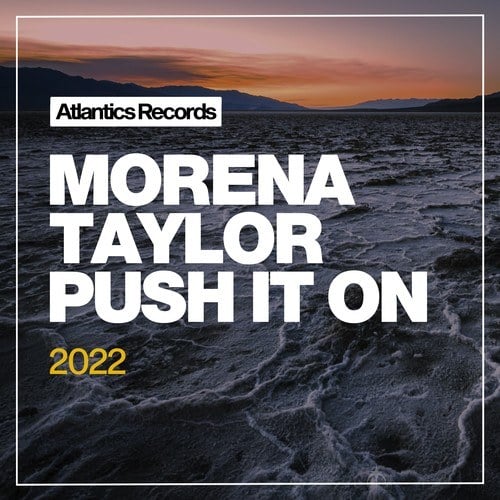 Morena Taylor-Push It on 2022